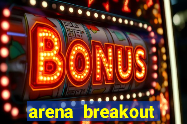 arena breakout infinite como jogar